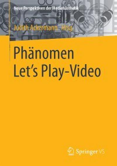 Phänomen Let’s Play-Video