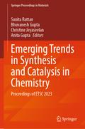 Emerging Trends in Synthesis and Catalysis in Chemistry