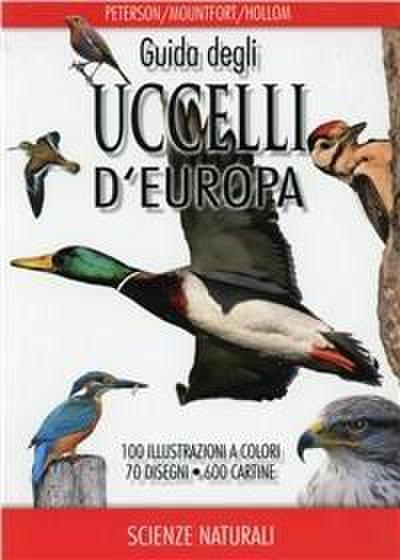 Guida degli uccelli d’Europa. Atlante illustrato a colori
