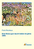 Eine Reise quer durch Indien im Jahre 1881