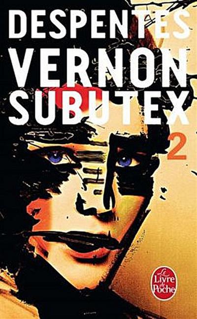 Vernon Subutex. Bd.2