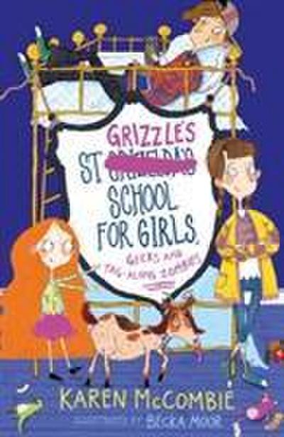 McCombie, K: St Grizzle’s School for Girls, Geeks and Tag-al