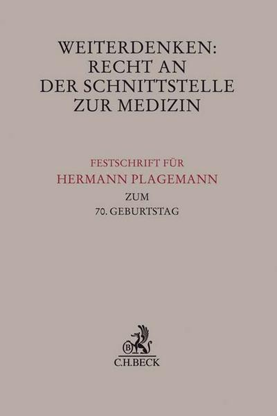 Weiterdenken: Recht an der Schnittstelle zur Medizin