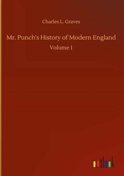 Mr. Punch’s History of Modern England
