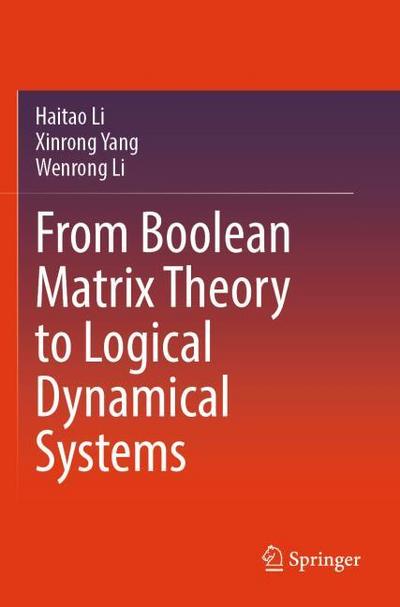 From Boolean Matrix Theory to Logical Dynamical Systems