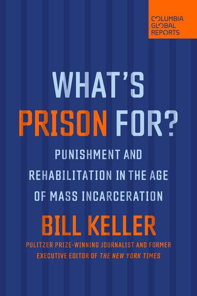 What’s Prison For?
