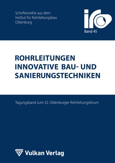 Rohrleitungen - innovative Bau- und Sanierungstechniken