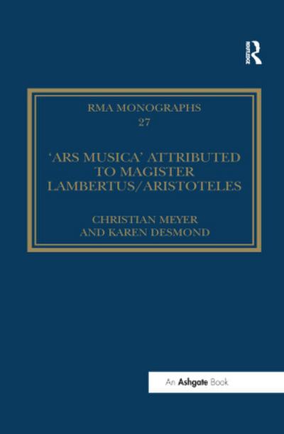 The ’Ars musica’ Attributed to Magister Lambertus/Aristoteles