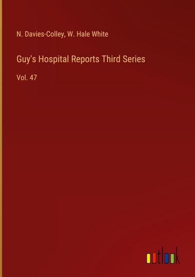 Guy’s Hospital Reports Third Series
