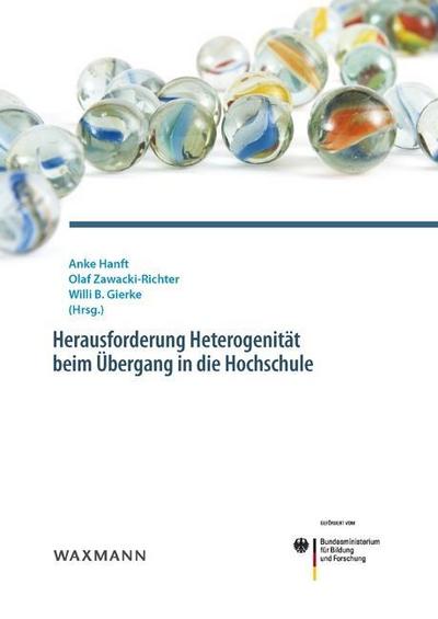 Herausforderung Heterogenität beim Übergang in die Hochschule