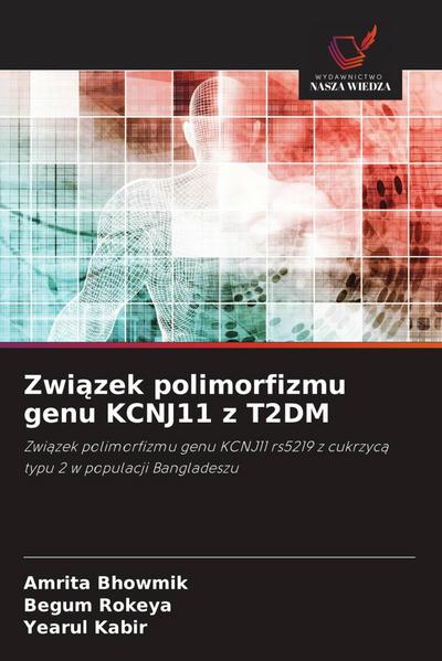 Zwi¿zek polimorfizmu genu KCNJ11 z T2DM