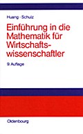 Einführung in die Mathematik für Wirtschaftswissenschaftler