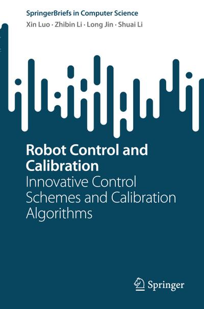 Robot Control and Calibration