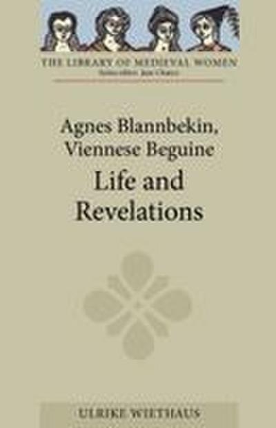 Agnes Blannbekin, Viennese Beguine