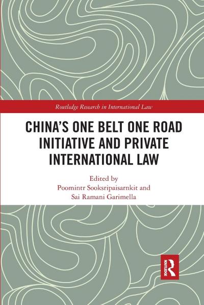 China’s One Belt One Road Initiative and Private International Law