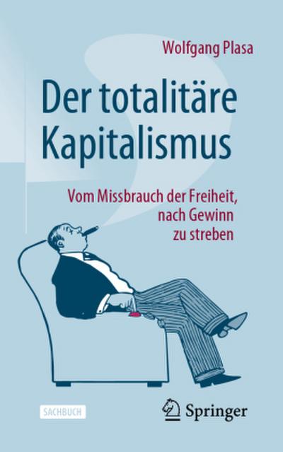 Der totalitäre Kapitalismus