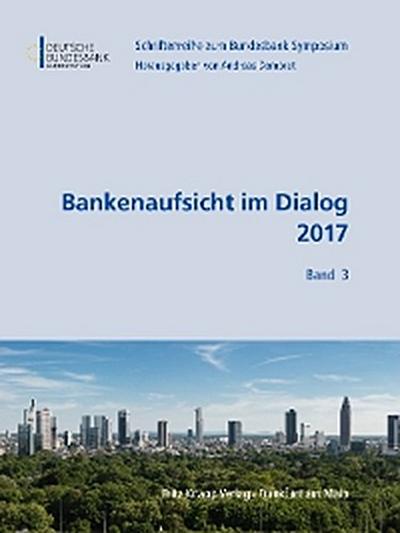 Bankenaufsicht im Dialog 2017