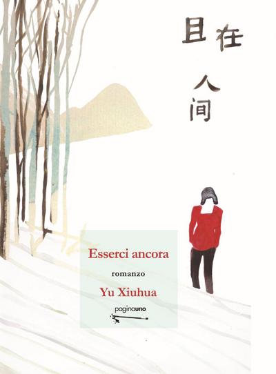 Yu, X: Esserci ancora
