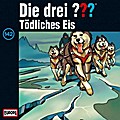 Die drei ??? Tödliches Eis
