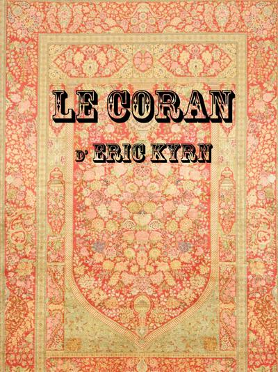 Le Coran d’Eric KYRN