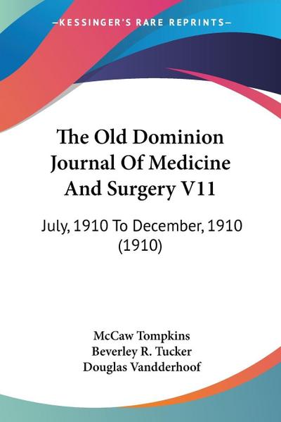 The Old Dominion Journal Of Medicine And Surgery V11