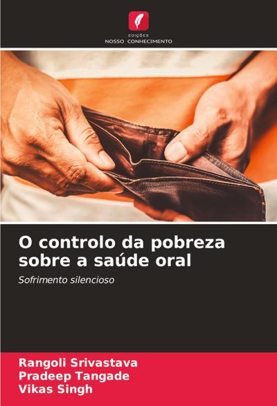 O controlo da pobreza sobre a saúde oral