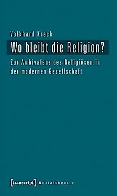 Wo bleibt die Religion?