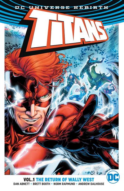 Abnett, D: Titans Vol. 1: The Return of Wally West (Rebirth)