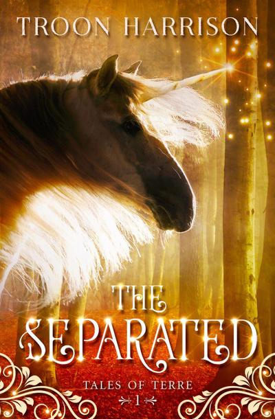 The Separated (Tales of Terre, #1)