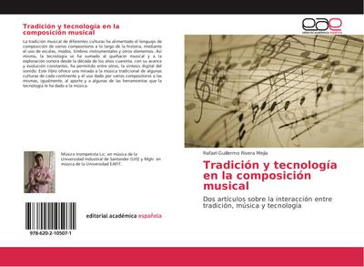 Tradición y tecnología en la composición musical