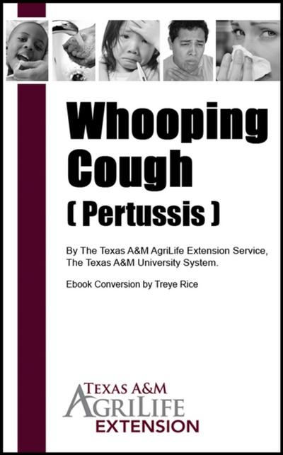 Whooping Cough ( Pertussis )