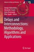 Delays and Interconnections: Methodology, Algorith
