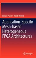 Application-Specific Mesh-Based Heterogeneous FPGA Architectures