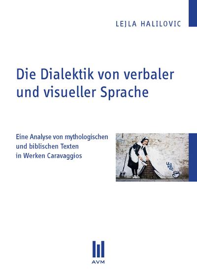Die Dialektik von verbaler und visueller Sprache