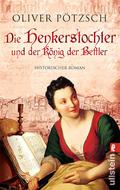 Die Henkerstochter und der König der Bettler von Oliver Pötzsch | Ebook