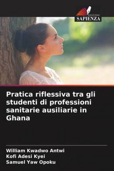 Pratica riflessiva tra gli studenti di professioni sanitarie ausiliarie in Ghana