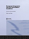 European Integration and the Postmodern Condition