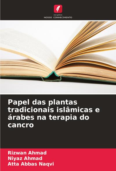 Papel das plantas tradicionais islâmicas e árabes na terapia do cancro