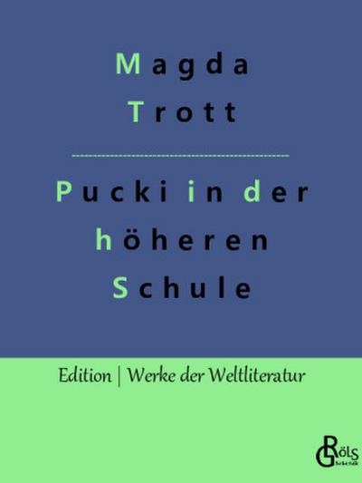 Pucki kommt in die höhere Schule