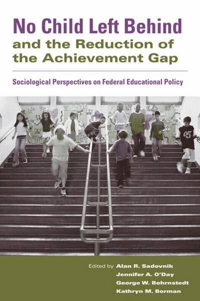 No Child Left Behind and the Reduction of the Achievement Gap
