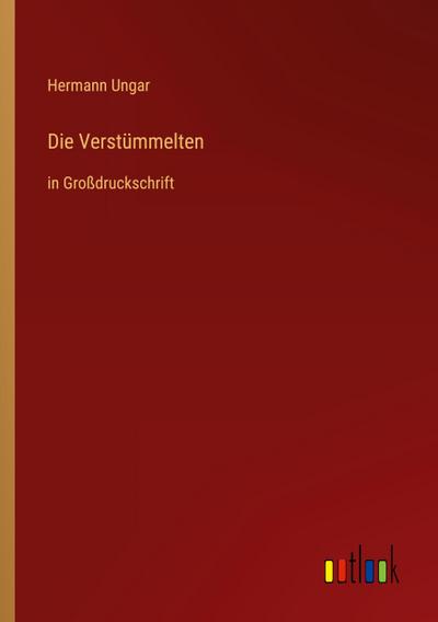Die Verstümmelten