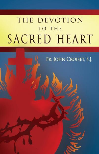 Devotion to the Sacred Heart of Jesus