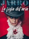 La figlia dell’aria