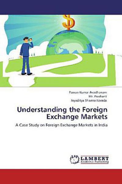 Understanding the Foreign Exchange Markets