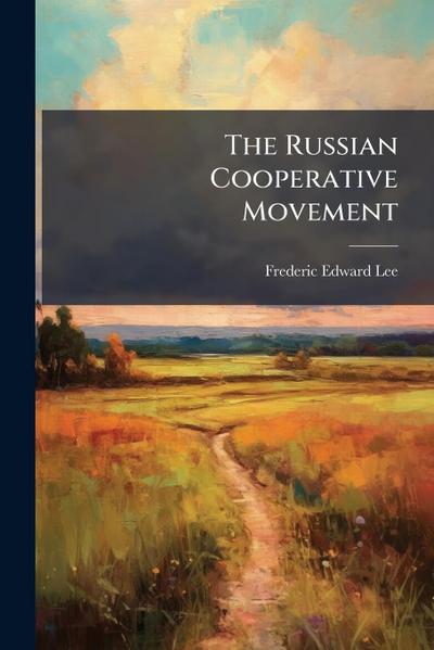 The Russian Cooperative Movement