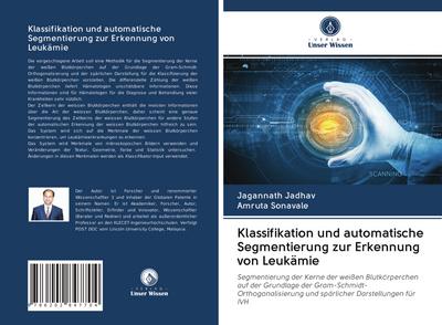 Klassifikation und automatische Segmentierung zur Erkennung von Leukämie