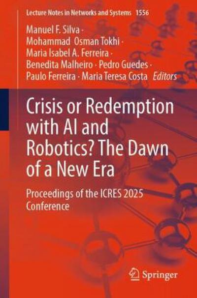 Crisis or Redemption with AI and Robotics? The Dawn of a New Era