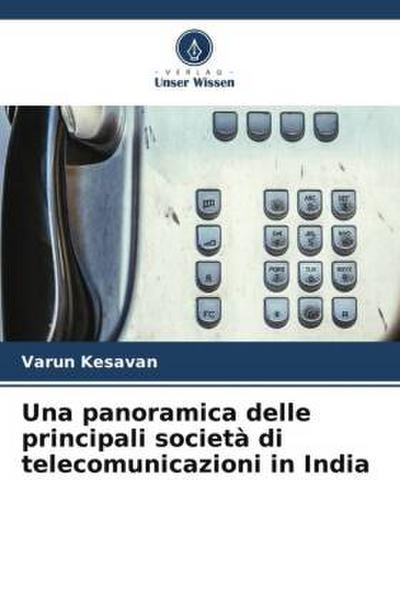 Una panoramica delle principali società di telecomunicazioni in India
