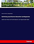 Sammlung auserlesener deutschen Landesgesetze