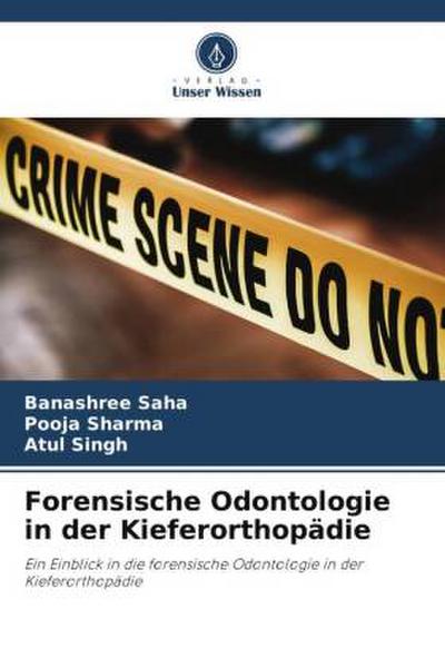 Forensische Odontologie in der Kieferorthopädie